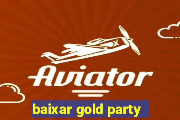 baixar gold party - slots